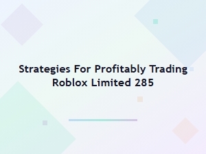 Profitable Trading Strategies for Roblox Limiteds