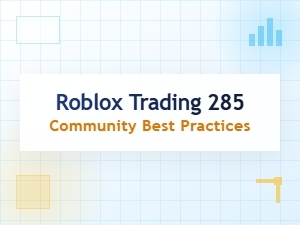 Roblox Trading: Community Etiquette and Best Practices